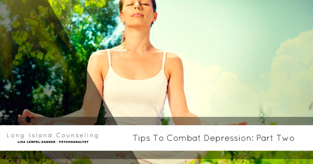 LongIslandCounseling-CombatDepression-PT2-FeatImage-5a26ec13eee84